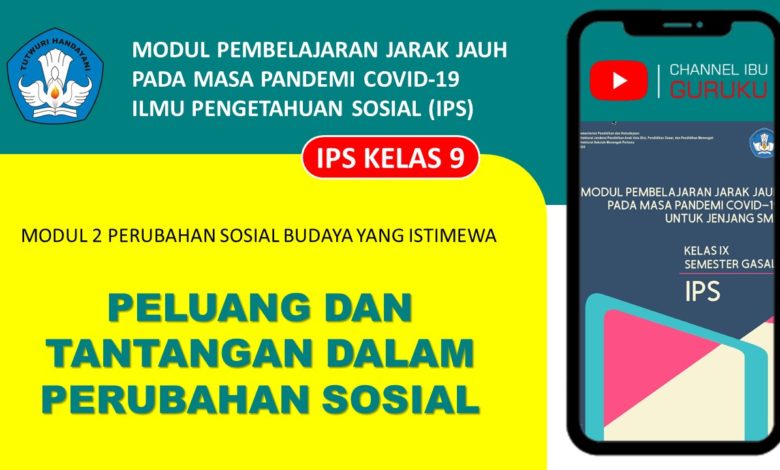 PELUANG DAN TANTANGAN DALAM PERUBAHAN SOSIAL