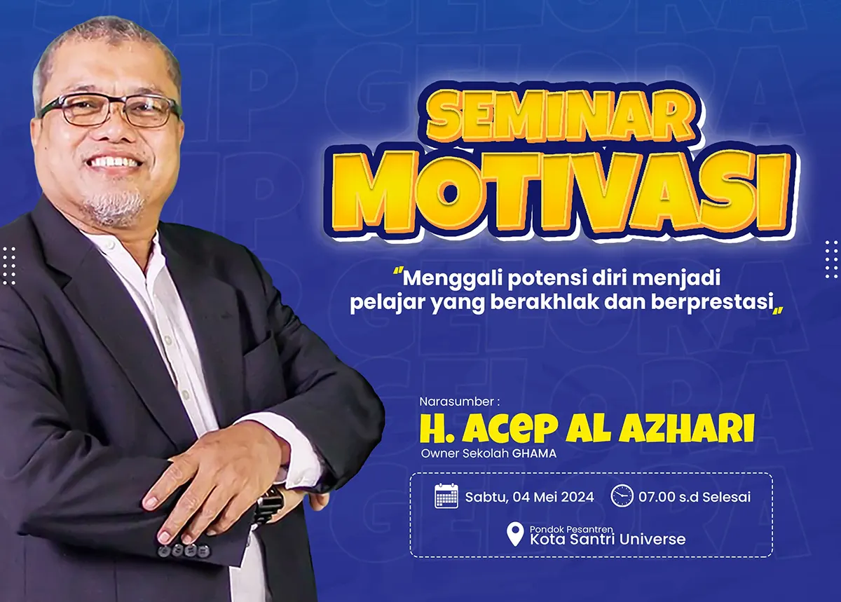 Menggali Potensi Diri: Seminar Motivasi di Pondok Pesantren Kota Santri Universe