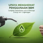 Upaya Menghemat Penggunaan BBM: Langkah Sederhana untuk Menjaga Energi dan Lingkungan (ft.istimewa)