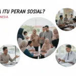 Apa Itu Peran Sosial? Penjelasan Sederhana, Contoh, dan Penerapannya (ft.istimewa)